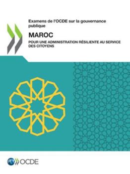 Paperback Examens de l'OCDE sur la gouvernance publique: Maroc [French] Book