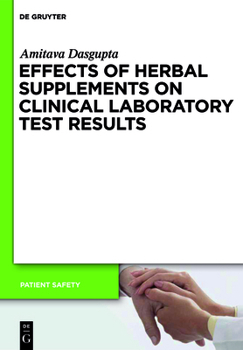 Paperback Effects of Herbal Supplements on Clinical Laboratory Test Results Book