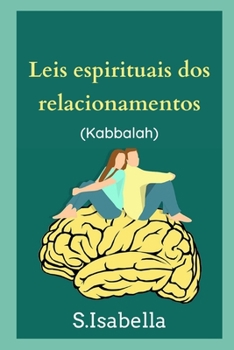 Paperback Leis espirituais dos relacionamentos (Kabbalah) [Portuguese] Book