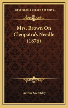 Mrs. Brown on Cleopatra's Needle - Book  of the Mrs. Brown