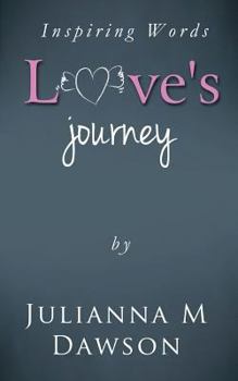 Inspiring Words: Love's Journey