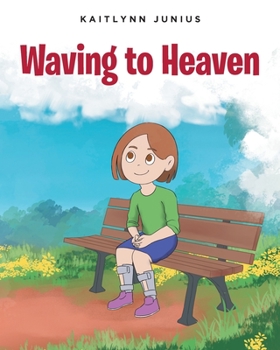 Paperback Waving to Heaven Book