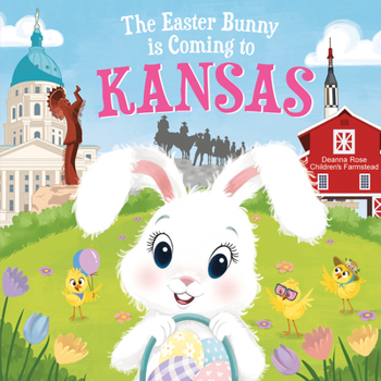 Hardcover The Easter Bunny Is Coming to Kansas Book