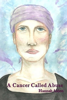 Paperback A Cancer Called Abuse Book