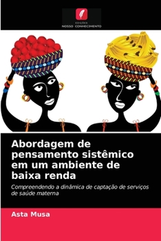 Paperback Abordagem de pensamento sistêmico em um ambiente de baixa renda [Portuguese] Book