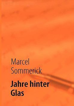 Paperback Jahre hinter Glas [German] Book