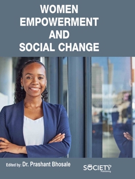 Women Empowerment and Social Change