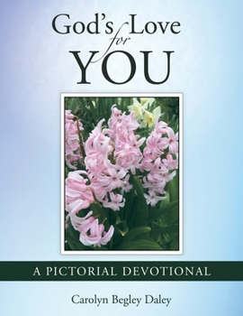 Paperback God's Love for You: A Pictorial Devotional Book