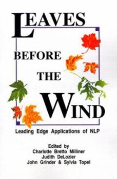 Paperback Leaves Before the Wind: Leading Edge Applications of Nlp Book