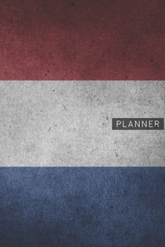 Planner: Netherlands 1 Year Daily Planner (12 Months) | 2020 - 2021 | 365 Pages for Planning | January 20 - December 20 | Appointment Calendar Schedule | Plan Each Day Set Goals & Get Stuff Done