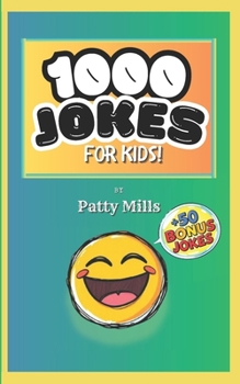 Paperback 1000 Jokes FOR KIDS!: Plus 50 Bonus Jokes! Book