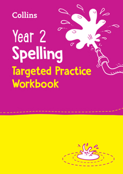 Paperback Year 2 Spelling Sats Targeted Practice Workbook: For the 2024 Tests Book