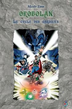 Paperback Le cycle des Gardiens [French] Book