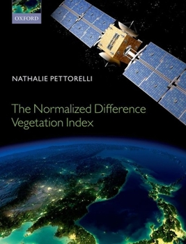 Hardcover The Normalized Difference Vegetation Index Book