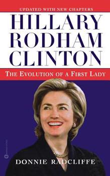 Paperback Hillary Rodham Clinton: The Evolution of a First Lady Book