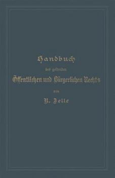 Paperback Handbuch Des Geltenden Öffentlichen Und Bürgerlichen Rechts [German] Book