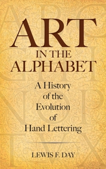 Paperback Art in the Alphabet: A History of the Evolution of Hand Lettering Book