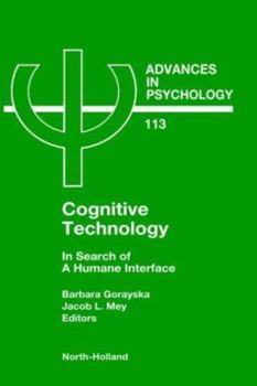 Hardcover Cognitive Technology: In Search of a Humane Interface Volume 113 Book