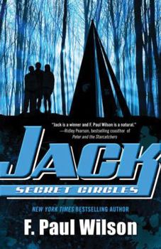 Jack: Secret Circles (Repairman Jack) - Book  of the Secret History of the World