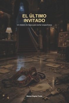 Paperback El Ultimo Invitado: Un misterio de logica para tachar sospechosos [Spanish] Book