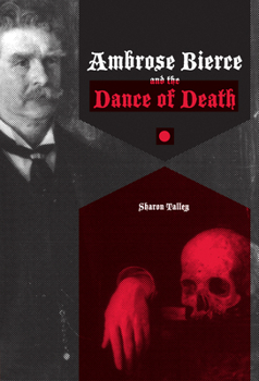 Hardcover Ambrose Bierce and the Dance of Death Book