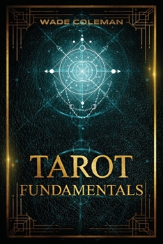 Paperback Tarot Fundamentals: The Ageless Wisdom of the Tarot Book