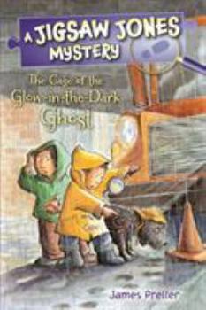 The Case of the Glow-in-the-Dark Ghost (Jigsaw Jones, No. 24) - Book #24 of the Jigsaw Jones Mystery