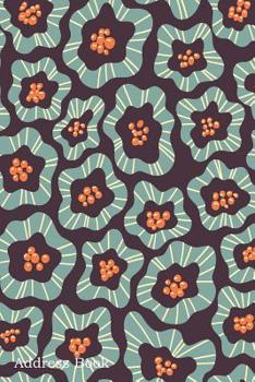 Paperback Address Book: For Contacts, Addresses, Phone, Email, Note, Emergency Contacts, Alphabetical Index With Flowers Hand Drawn Seamless C Book