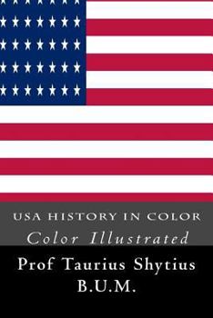 Paperback USA History in Color: Color Illustrated Book
