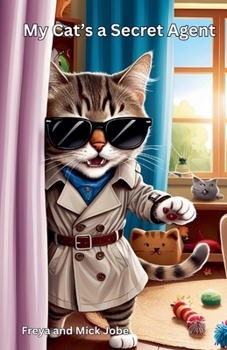 Paperback My Cat's a Secret Agent Book