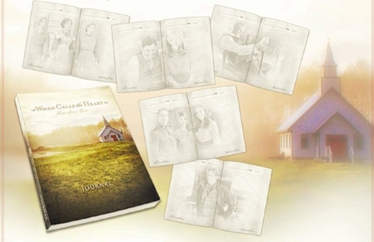 When Calls the Heart: Hope Lives Here Journal