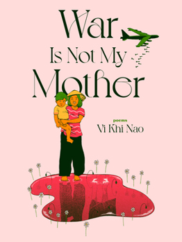 Paperback War Is Not My Mother Book