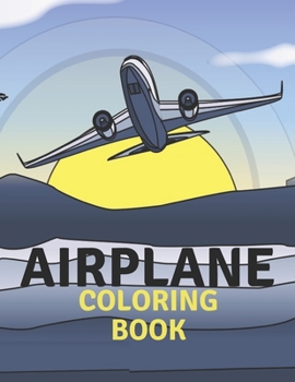 Paperback Airplane Coloring Book: Fun and Education Book