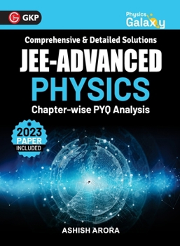 Paperback Physics Galaxy 2024: JEE Advanced - Physics - Chapter wise PYQ Analysis by Ashish Arora Book