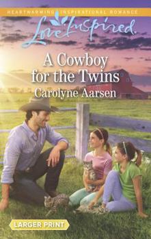 Mass Market Paperback A Cowboy for the Twins [Large Print] Book