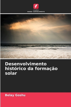 Desenvolvimento histórico da formação solar (Portuguese Edition)