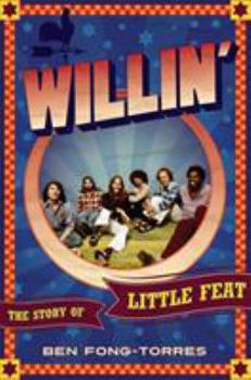 Hardcover Willin': The Story of Little Feat Book