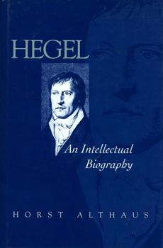 Hardcover Hegel: An Intellectual Biography Book