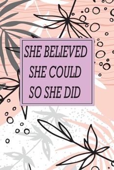 She Believed She Could So She Did: Blank Composition Wide Ruled Notebook for Boys, Girls and Teens (Pocket Size 6X9 Inches)