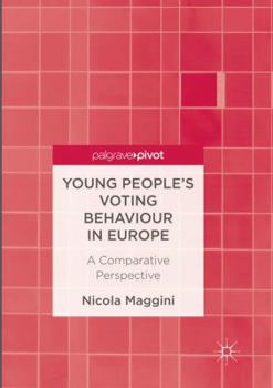 Paperback Young People's Voting Behaviour in Europe: A Comparative Perspective Book
