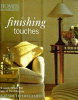 Paperback Finishing Touches: Home & Gardens: The Simple Details That Make All the Difference Book