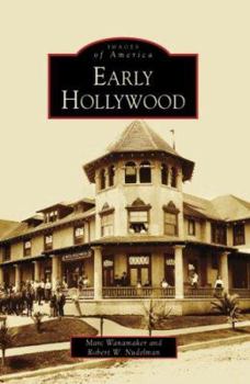 Early Hollywood - Book  of the Images of America: California