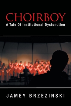 Paperback Choirboy: A Tale of Institutional Dysfunction Book