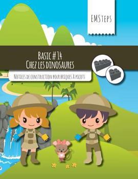 Paperback EMSteps #14 Chez les dinosaures: Notices de construction pour briques à picots [French] Book