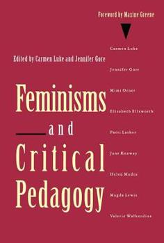 Paperback Feminisms and Critical Pedagogy Book