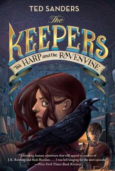 The Keepers #2: The Harp and the Ravenvine - Book #2 of the Keepers