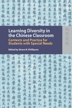 Paperback Learning Diversity in the Chinese Classroom: Contexts and Practice for Students with Special Needs Book