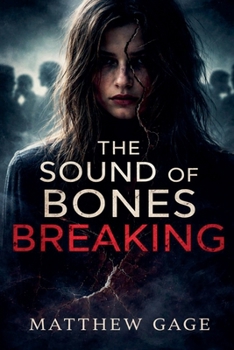 Paperback The Sound Of Bones Breaking Book