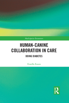 Paperback Human-Canine Collaboration in Care: Doing Diabetes Book