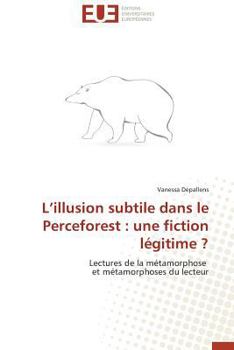 Paperback L Illusion Subtile Dans Le Perceforest: Une Fiction Légitime ? [French] Book